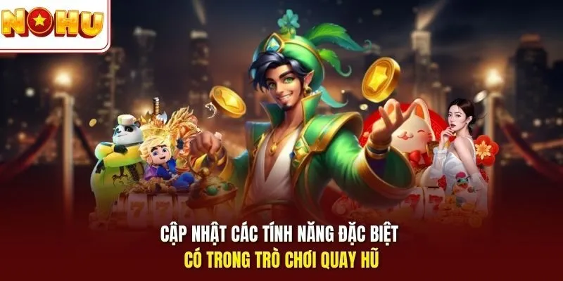 Nổ Hũ Kho Báu Ai Cập - Quay Thưởng Kim Tự Tháp Hấp Dẫn 3 Sunwin Cập nhật các tính năng đặc biệt có trong trò chơi quay hũ